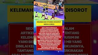 Media Korea Soroti Kelemahan Hyundai Hilstate Musim Lalu #proliga #quotes #shorts
