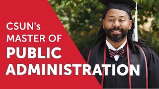 CSUN&#39;s Master of Public Administration