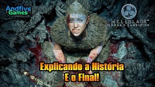 Hellblade Senua's Sacrifice: Explicando a História e o Final!