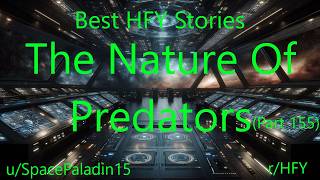 Best HFY Stories: The Nature Of Predators (Part 155)