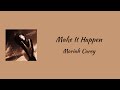 Mariah Carey Make It Happen Lyrics