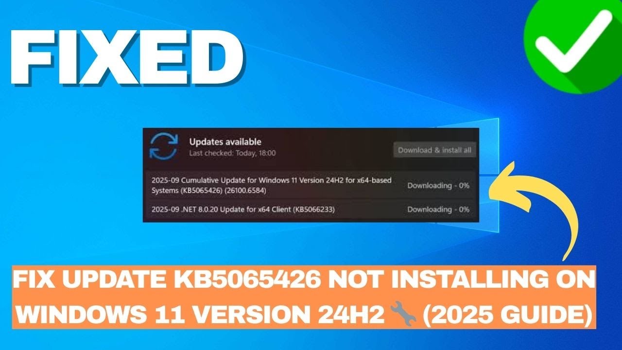 Fix Update KB5065426 Not Installing on Windows 11 Version 24H2 🔧 (2025 ...