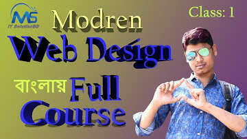 Web Design Basic Full Course [ফুল ওয়েব ডিজাইন কোর্স] - Part 1