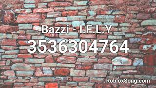 Bazzi I F L Y Roblox Id Roblox Music Code Youtube - why bazzi roblox id