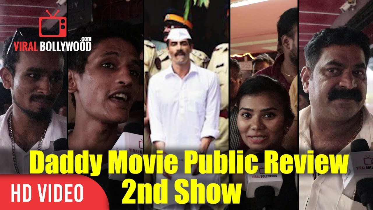 Daddy Movie Public Review | Daddy Movie Second Show Review | Arjun Rampal | Arun Gawli