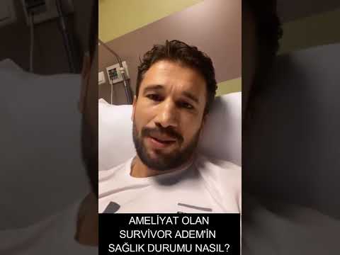 Ameliyat olan Survivor Adem'in son durumu nasıl ? Adem Kılıççı sakatlık Survivor all star 2022