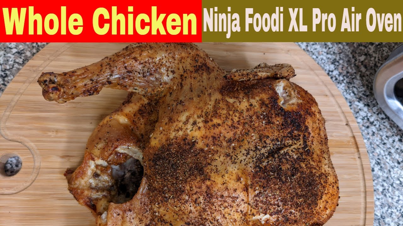 Ninja Cooking; Oven to 350. Whole Chicken in 1 hour 15 mins! Place