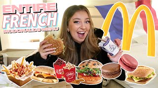 Trying The ENTIRE FRENCH MCDONALD'S MENU!!