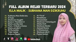 SUBHANA MAN DZIKRUHU - ELLA MALIK ll AL AQLU - DOANUT THOLABAH 3 || FULL ALBUM SHOLAWAT VIRAL 2024