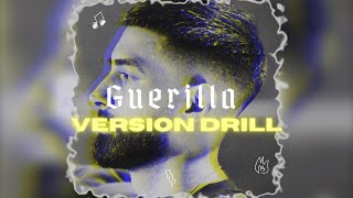 Mekza - Guérilla Version Drill