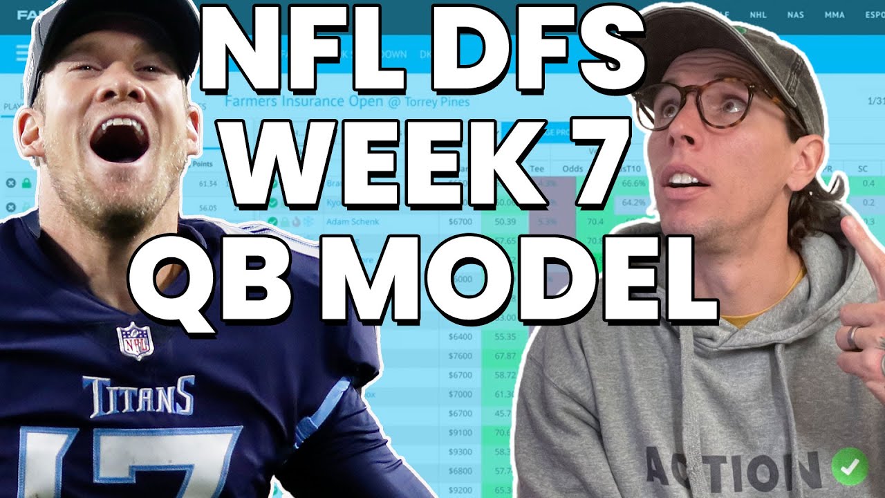 NFL DFS Week 7 QBs Model for Picks