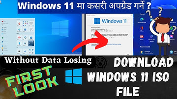 How To Install Windows 11 In Nepali / Installing windows 11 Nepali /  Windows 11 Features In Nepali