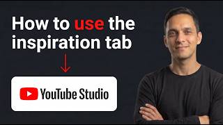 How to Use the Inspiration Tab in YouTube Studio (Full 2026 Tutorial)