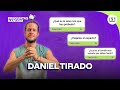 Preguntas random con daniel tirado en feedvak  feedvak