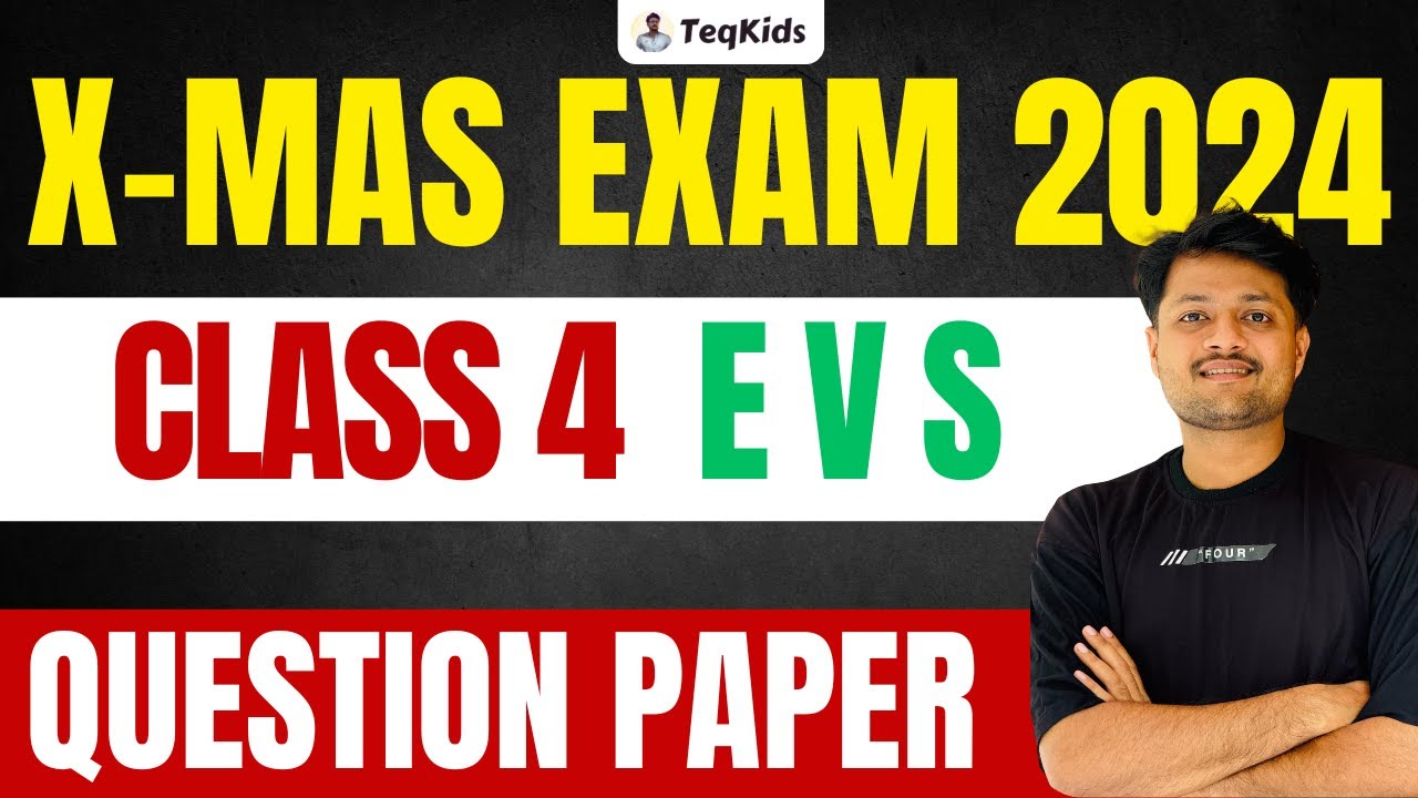 CLASS 4 E V S CHRISTMAS EXAM QUESTION PAPER - YouTube