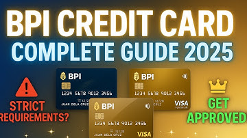 BPI Credit Card Complete Guide 2025 (Application + Benefits) | Kuya App