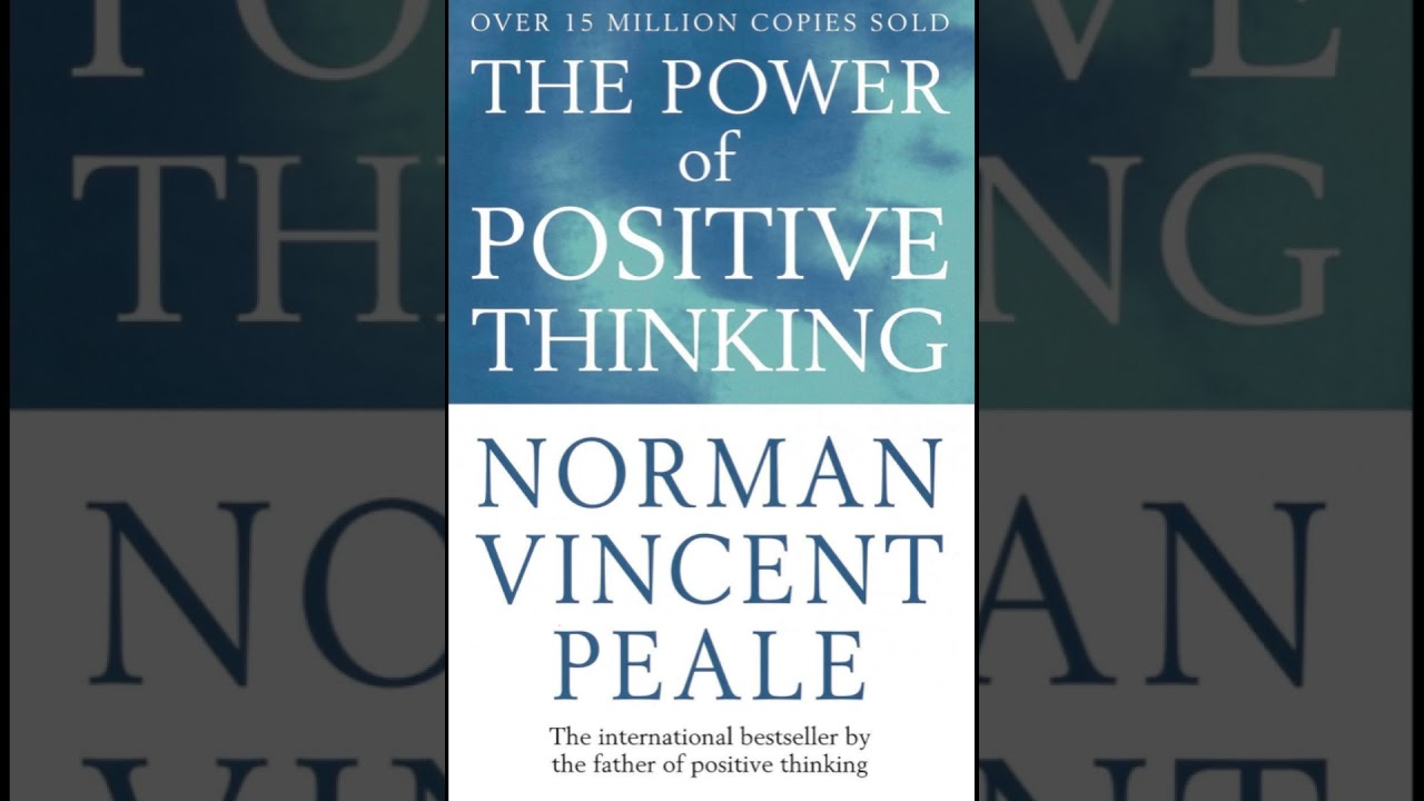 Think Positive, Live Better | The Power of Positive Thinking (Full Summary)