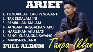 Download Lagu ARIEF FULL ALBUM (TANPA IKLAN) BEST OF THE BEST 2021 MP3
