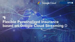 Flexible Personalized Insurance (FPI) based on Google Cloud streaming data screenshot 3
