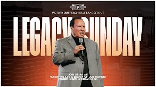 LEGACY SUNDAY - Honoring the Life & Legacy of our Founder Pastor Sonny Arguinzoni Sr.