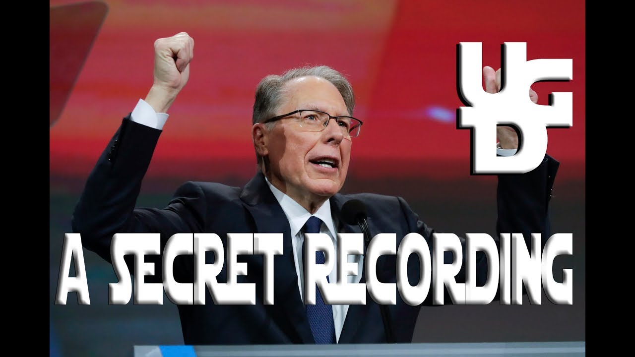 NRA Wayne La Pierre Where is the Money Going SCANDAL, I have a secret audio tape