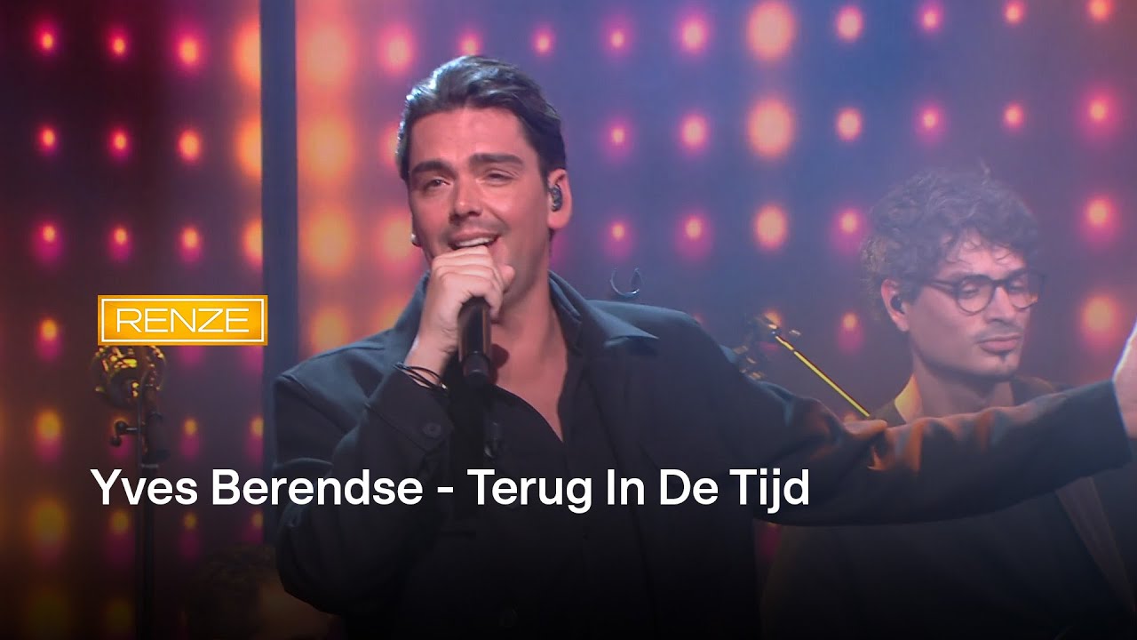 Yves Berendse - Terug In De Tijd | RENZE Yves Berendse - Terug In De Tijd | RENZE