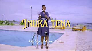 Aict Nyota Njema - INUKA TENA