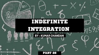 INDEFINITE INTEGRATION PART 28