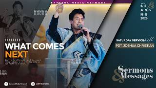 What Comes Next - Pdt. Joshua Christian