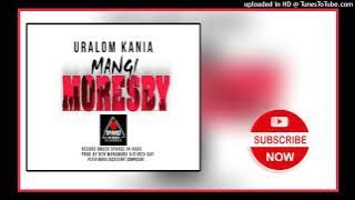 MANGI MORESBY (2024)URALOM KANIA