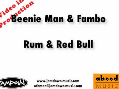 Rum & Red Bull - Fambo featuring Beenie Man