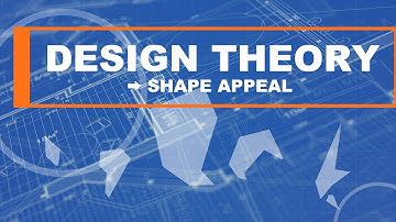 Design Theory: Shape Appeal
