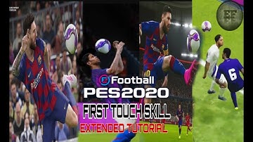 First touch skills Pes Mobile | extended tutorial |PART 8 |