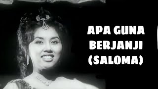 Vignette de la vidéo "Apa Guna Berjanji (Lirik) - Saloma"