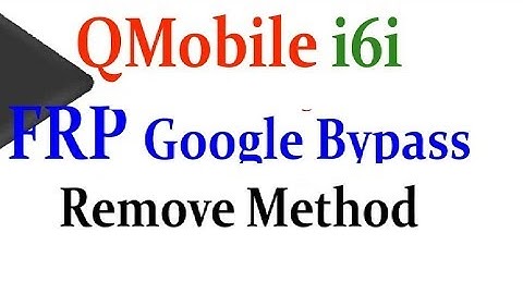 Q mobile i6i FRP remove without box