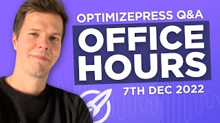 OptimizePress Office Hours Session 7th Dec 2022