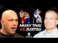 Muay thai vs jiu jitsu  joe rogan and jocko willink