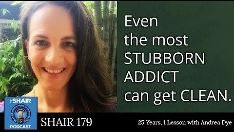 SHAIR 179: 25 Years, 1 Lesson with Andrea Dye