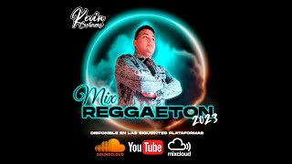 DJ KEVIN CONTRERAS - MIX REGGAETON 2023