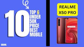 TOP 10 BEST 50 K RANGE MOBILE