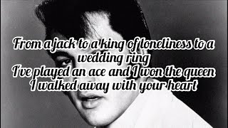 Elvis Presley - From a Jack To a King (Lyrics)
