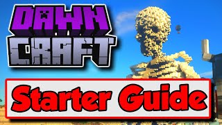 DawnCraft How To Get Started & Extra Beginners Tips /w Timestamps