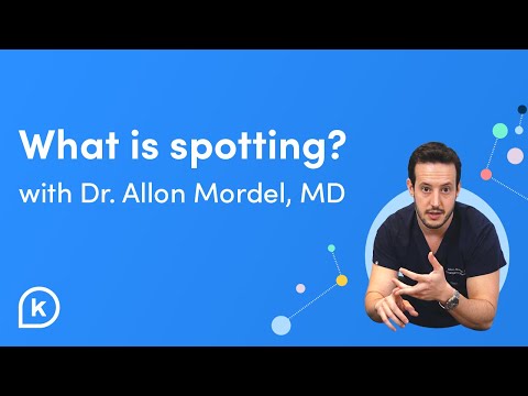 What Is Spotting? Causes, Symptoms & When to See a Doctor