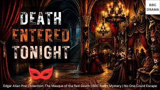 Edgar Allan Poe Collection: The Masque of the Red Death | BBC Radio Mystery | No One Could Escape