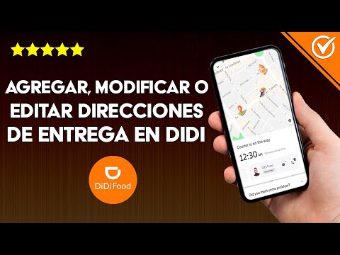 Cómo Agregar, Modificar o Editar las Direcciones de Entrega en la App DIDI Food