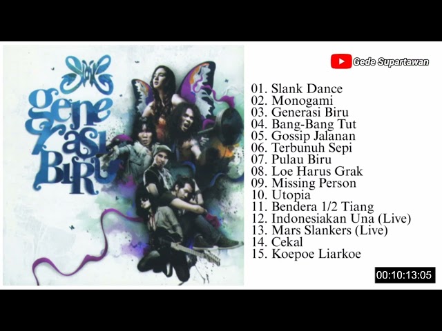 Full Album Slank - Generasi Biru (Original Motion Picture Soundtrack) class=