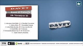 Kasım Ali Eminoğlu - Vermiyor Ki Resimi