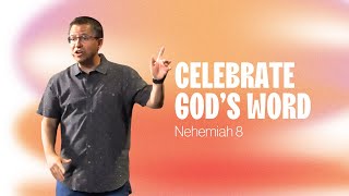 Transformative Celebration: Embracing the Power of God's Word