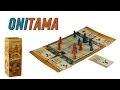 Геймплей #72 - Onitama