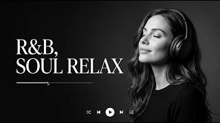 Romantic R&amp;B Ballad - Smooth RnB Soul Vibes for Late Night Drives 🌙